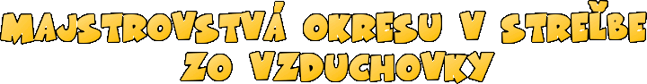 Majstrovstv okresu v strebe zo vzduchovky
