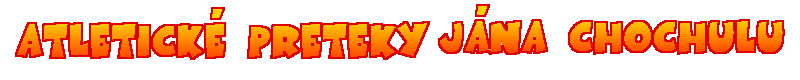 Atletick preteky Jna Chochulu
